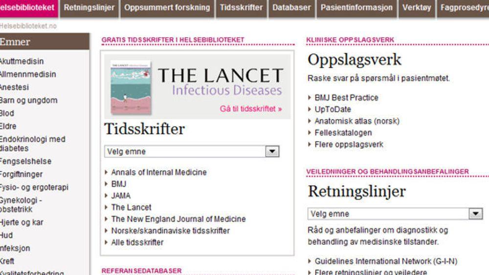 Helsebiblioteket.no er en informasjonsportal som gir gratis tilgang til nasjonale og internasjonale ressurser, fra det engelskspråklige fagtidsskriftet The Lancet til den norske Felleskatalogen med detaljert informasjon om alle medisiner godkjent for bruk i Norge.